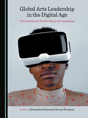 cover image of Global Arts Leadership in the Digital Age